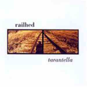 Railhed - Tarantella