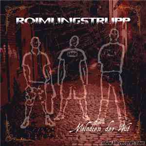 Roimungstrupp - Melodien Der Wut