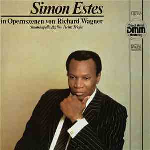 Simon Estes - in Opernszenen von Richard Wagner