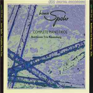 Spohr - Beethoven Trio Ravensburg - Complete Piano Trios