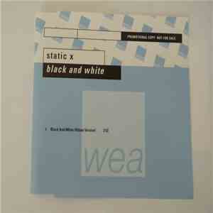 Static X - Black And White