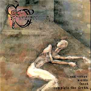 Sun Of Nothing - ...And Voices Words Faces Complete The Dream