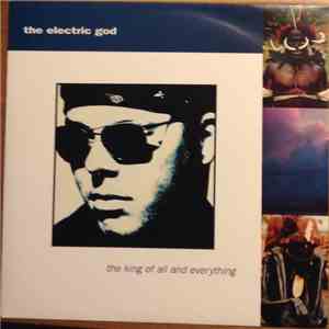 The Electric God - The King Of All And Everything
