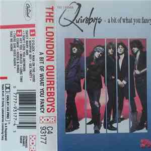 The London Quireboys - A Bit Of What You Fancy