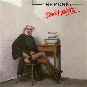 The Monks  - Bad Habits