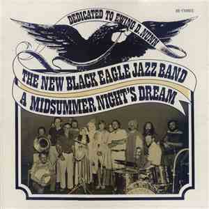 The New Black Eagle Jazz Band - A Midsummer Night's Dream