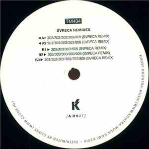 TM404 - Svreca Remixes