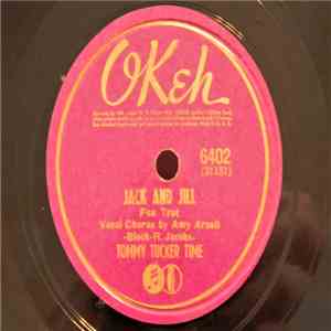 Tommy Tucker Time - Jack And Jill / Corcerto For Two (A Love Song)