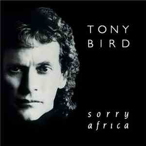 Tony Bird  - Sorry Africa