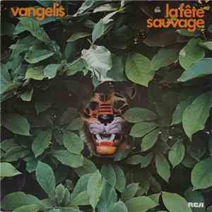 Vangelis - La Fête Sauvage