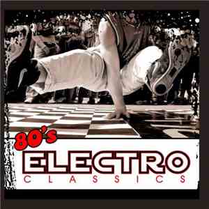 Various - 80's Electro Classics