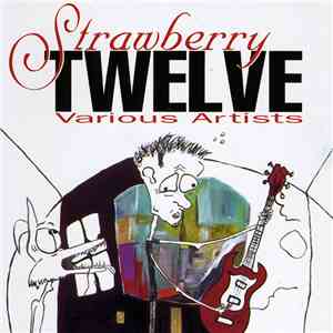 Various - Strawberry Twelve