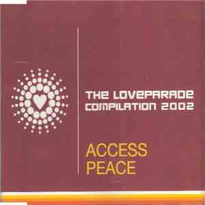Various - The Loveparade Compilation 2002 (Access Peace)