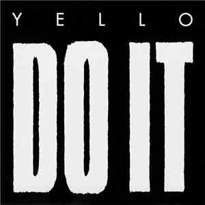 Yello - Do It