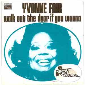 Yvonne Fair - Walk Out The Door If You Wanna