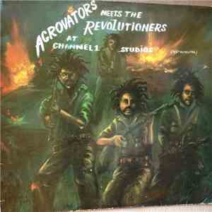 Agrovators Meets The Revolutioners - At Channel One Studios (Instrumental)