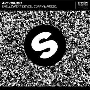 Ape Drums Feat. Denzel Curry & Frizzo - Shellz