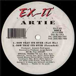 Artie - Now That Its Over