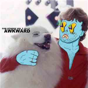 Awkward - For Others Vol 2