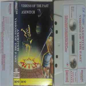 Axewitch - Visions Of The Past