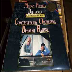 Beethoven - Murray Perahia, Concertgebouw Orchestra, Bernard Haitink - Piano Concertos Nos. 1 & 2