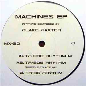 Blake Baxter - Machines EP