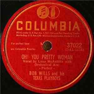 Bob Wills And His Texas Playboys - Oh! You Pretty Woman