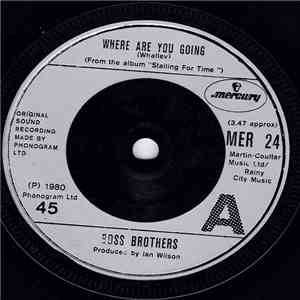 Boss Brothers - Where Are You Going