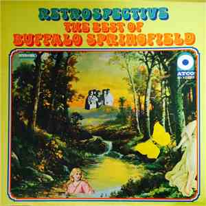 Buffalo Springfield - Retrospective - The Best Of Buffalo Springfield