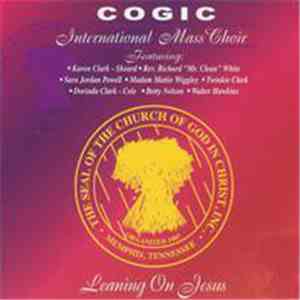 COGIC International Mass Choir - Leaning On Jesus