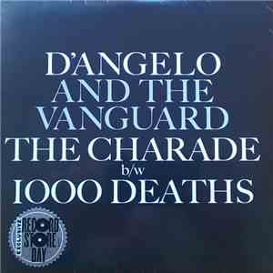 D'Angelo And The Vanguard  - The Charade / 1000 Deaths