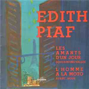 Edith Piaf - Les Amants D'un Jour