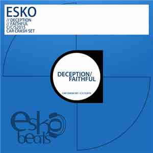 Esko  - Deception / Faithful