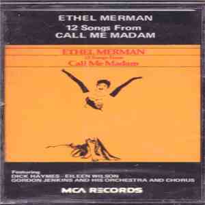 Ethel Merman - 12 Songs From Call Me Madam
