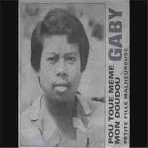 Gaby & Les Soul Men - Pou Toue Meme Mon Doudou / Petite Fille Malheureuse