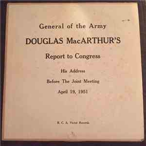 General Douglas MacArthur - Report to Congress