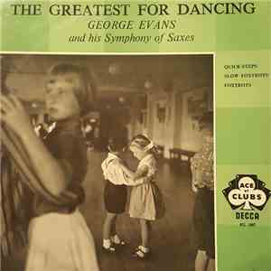 George Evans and His Symphony of Saxes - The Greatest For Dancing
