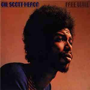 Gil Scott-Heron - Free Will