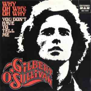 Gilbert O'Sullivan - Why, Oh Why, Oh Why