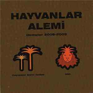 Hayvanlar Alemi - Demolar 2008-2009