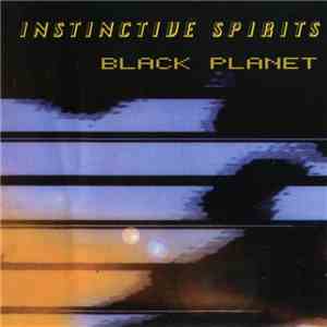 Instinctive Spirit - Black Planet