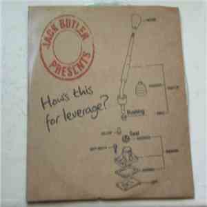 Jack Butler - How's This For Leverage?
