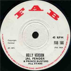 Jal Fender & Prince Busters All Stars - Holly Version / Old Kentrone Version