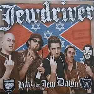 Jewdriver - Hail The Jew Dawn