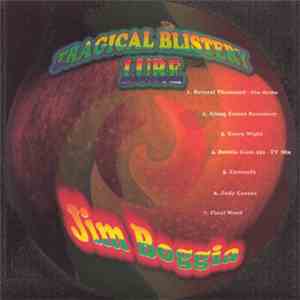 Jim Boggia - Tragical Blistery Lure
