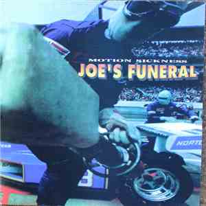 Joe's Funeral - Motion Sickness