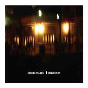 Joseba Irazoki - Negurdin EP