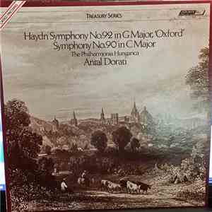 Joseph Haydn, Antal Dorati, Philharmonia Hungarica - Haydn Symphonies No 92 And No. 90