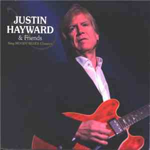 Justin Hayward & Friends with the FRO Orchestra - Classic Moody Blues Hits