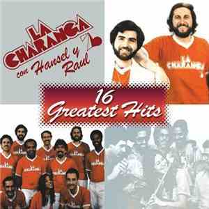 La Charanga 76 - 16 Greatest Hits